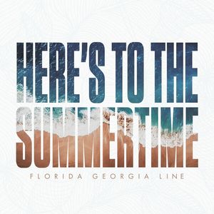 Here's To The Summertime